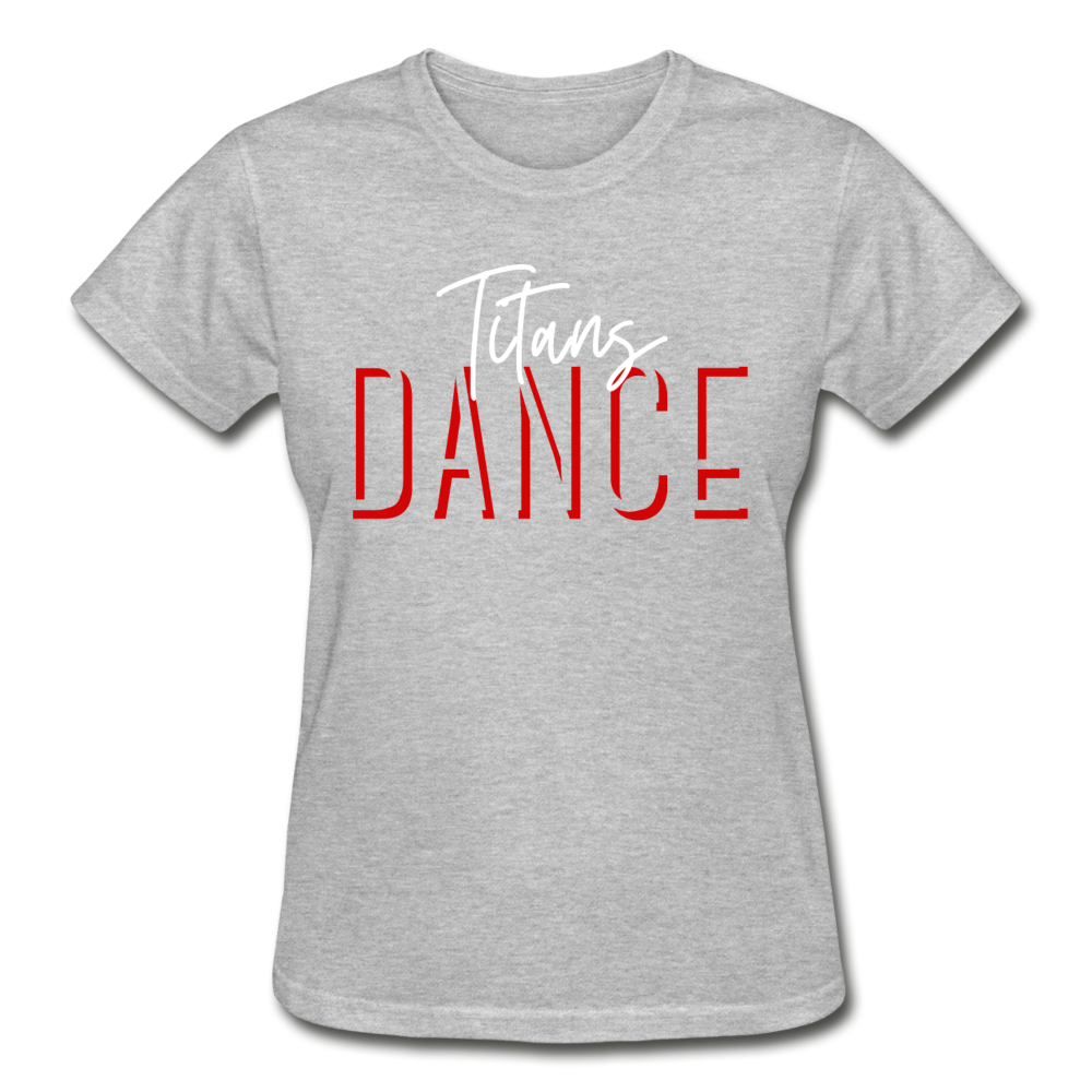 Titans Script DANCE Ultra Cotton Ladies T-Shirt - heather gray